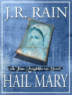 [Jim Knighthorse 03] • Hail Mary